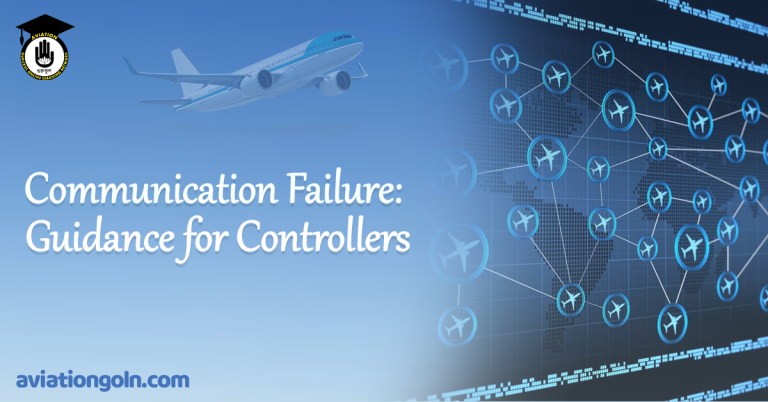Communication Failure Guidance for Controllers