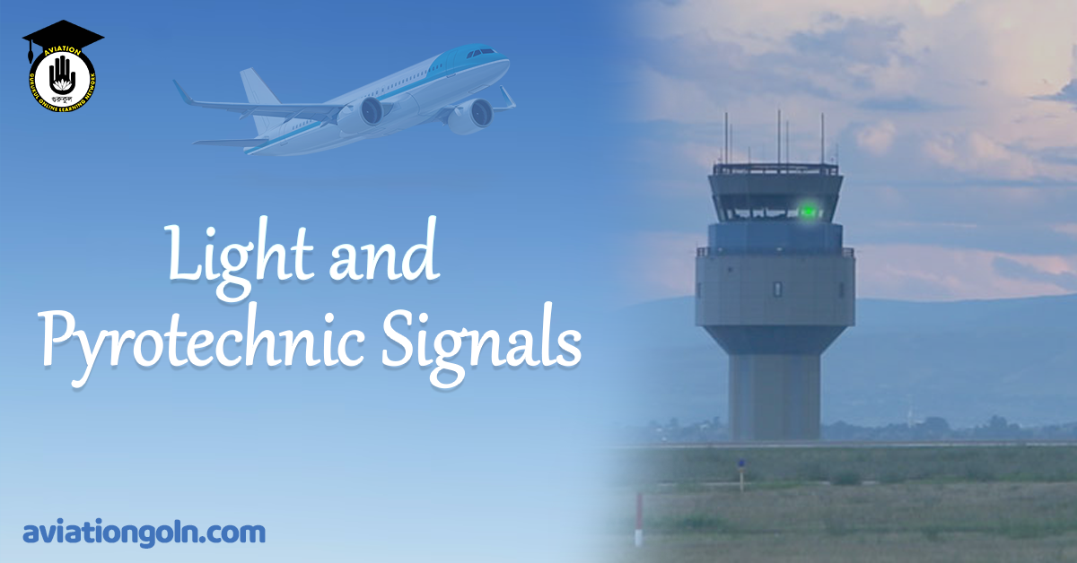 Light and Pyrotechnic Signals