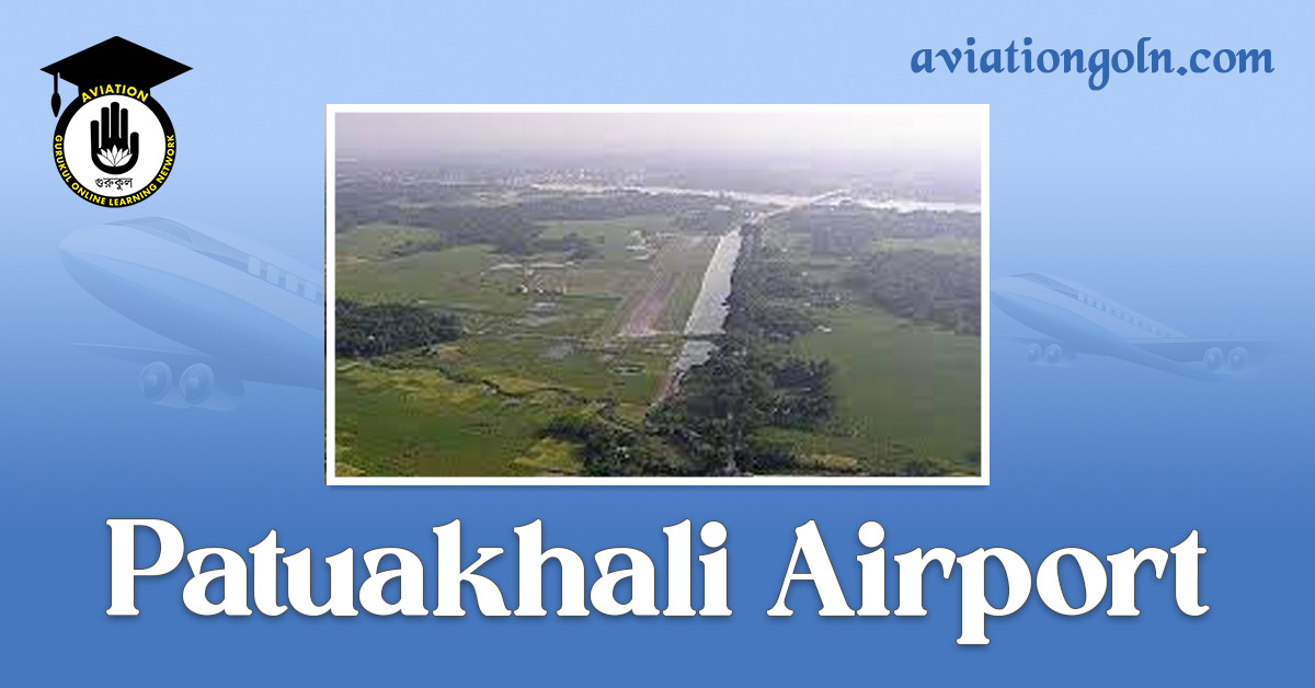 Patuakhali Airport