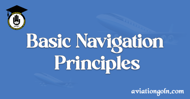 Basic Navigation Principles: Air Navigation - Aviation Gurukul, GOLN