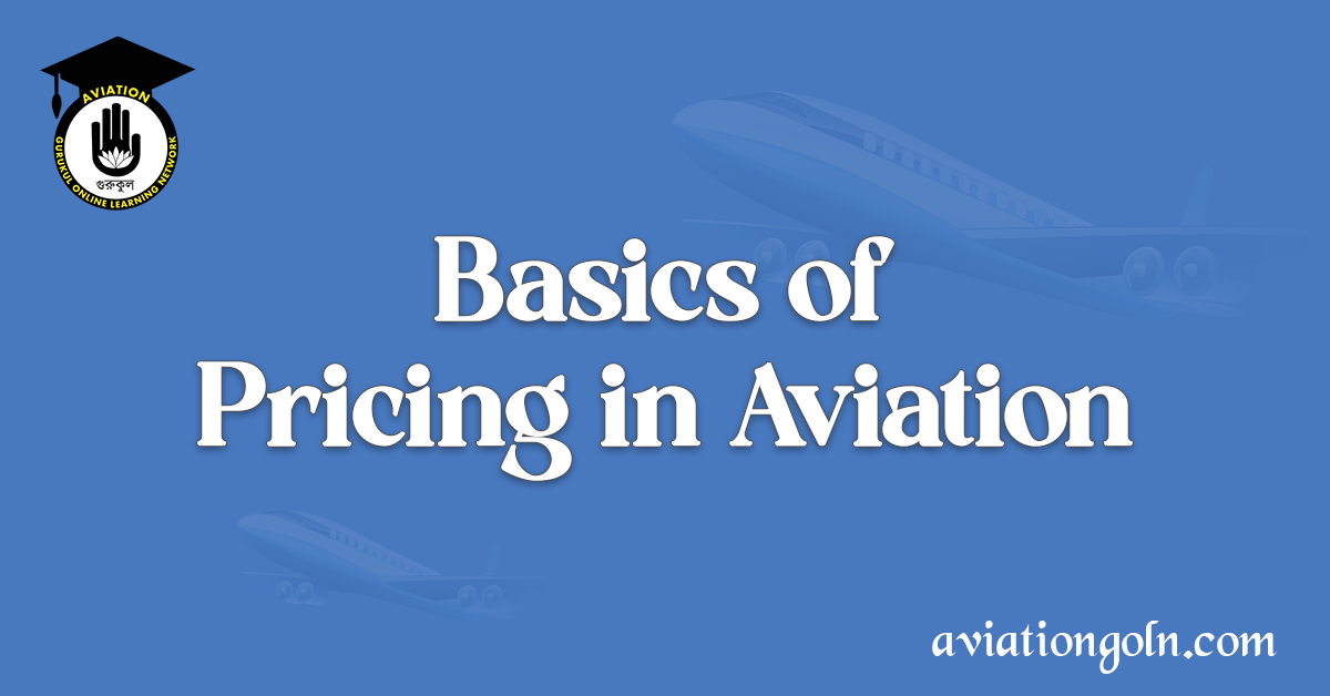Basics of Pricing in Aviation