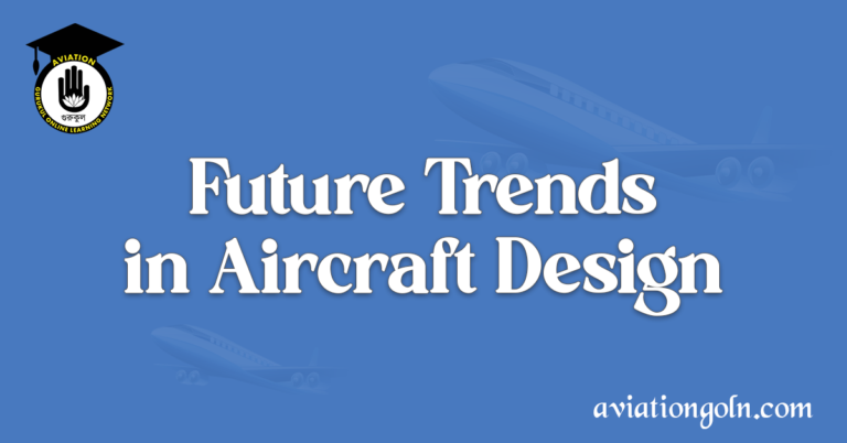 Future Trends in Aircraft Design