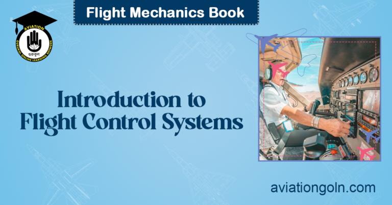 Introduction to Flight Control Systems
