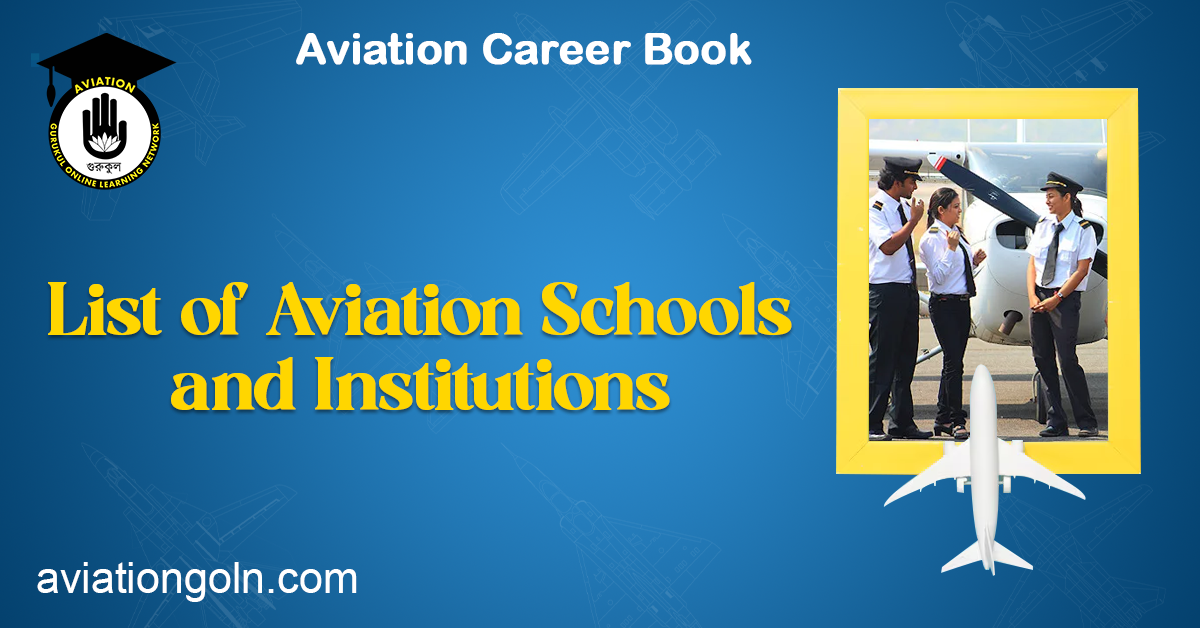 List of Aviation Schools and Institutions