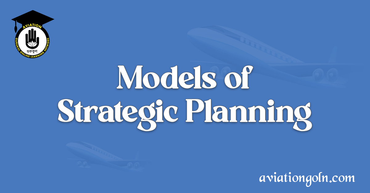 Models of Strategic Planning