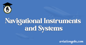 Navigational Instruments and Systems