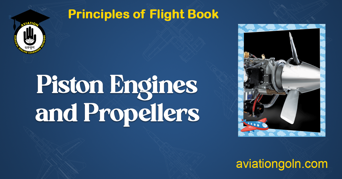 Piston Engines and Propellers