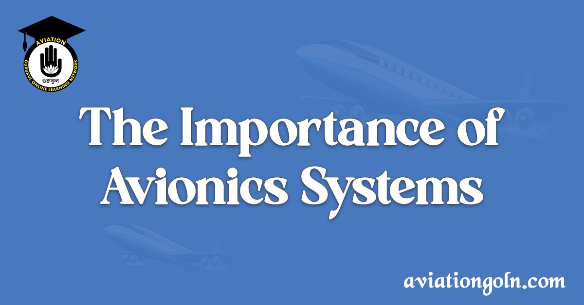 The Importance of Avionics Systems