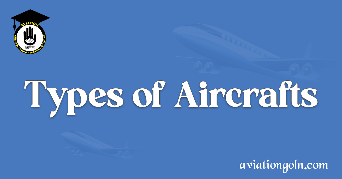 Types of Aircrafts